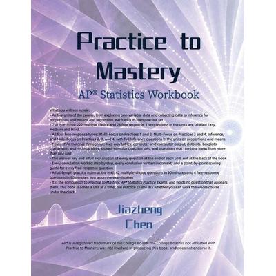 Practice to Mastery, Taschenbuch von Jiazheng Chen, Jiazheng Chen