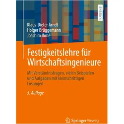 Festigkeitslehre für Wirtschaftsingenieure, Fachbücher von Joachim Ihme
