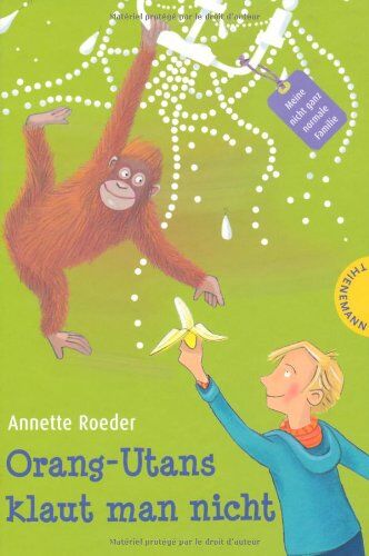 Annette Roeder - Orang-Utans klaut man nicht - Preis vom 30.09.2026 09:01:18 h