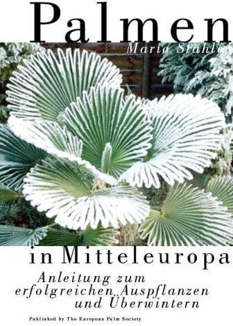 Mario Stähler - Palmen in Mitteleuropa. Anleitung zum erfolgreichen Auspflanzen und Überwintern - Preis vom 09.10.2026 07:28:09 h
