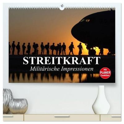 Streitkraft. Militärische Impressionen (hochwertiger Premium Wandkalender 2027 DIN A2 quer), Kunstdruck in Hochglanz