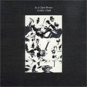 Gentle Giant - In a Glass House - Preis vom 30.09.2026 22:30:23 h