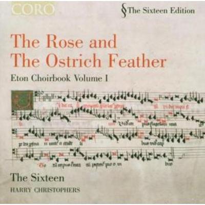 The Rose and the Ostrich Feather - Harry Christophers,The Sixteen, CD