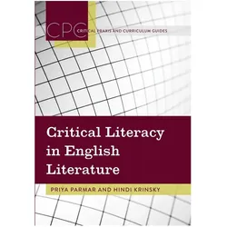 Critical Literacy in English Literature, Fachbücher von Priya Parmar, Hindi Krinsky