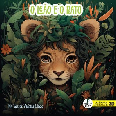 O Leão e o Rato - Vinícius Léscio, Audio, 4099995101072
