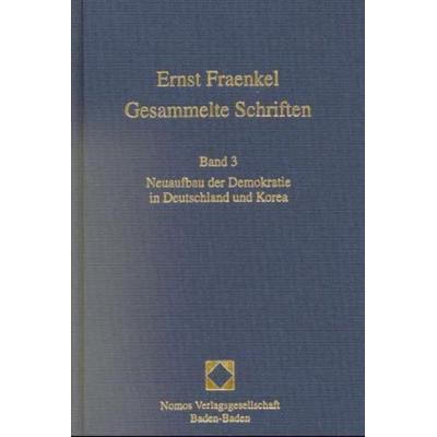 Neuaufbau der Demokratie in Deutschland und Korea, Gebundene Ausgabe von Ernst Fraenkel, Nomos, 978-3-7890-6105-9