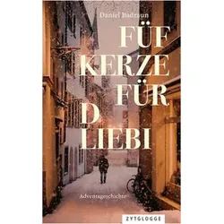 Füf Kerze für d Liebi, Belletristik von Daniel Badraun