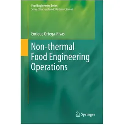 Non-thermal Food Engineering Operations, Fachbücher von Enrique Ortega-Rivas