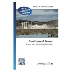 Geothermal Power, Fachbücher von Edward R. Miller-Jones