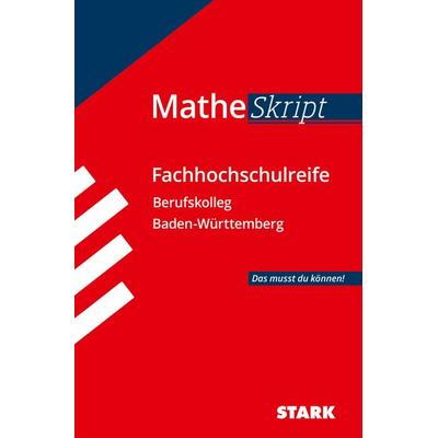 STARK MatheSkript Berufskolleg - BaWü. Baden-Württemberg, Taschenbuch von , Stark Verlag GmbH, 978-3-8490-4355-1