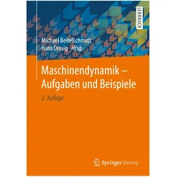 Maschinendynamik - Aufgaben und Beispiele, Fachbücher von Michael Beitelschmidt, Hans Dresig