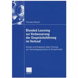 Blended Learning zur Verbesserung der Gesprächsführung im Verkauf, Fachbücher von Thorsten Bosch