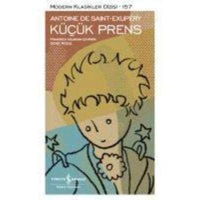 Kücük Prens, Taschenbuch von Antoine de Saint-Exupery, Türkiye Is Bankasi Kültür Yayinlari