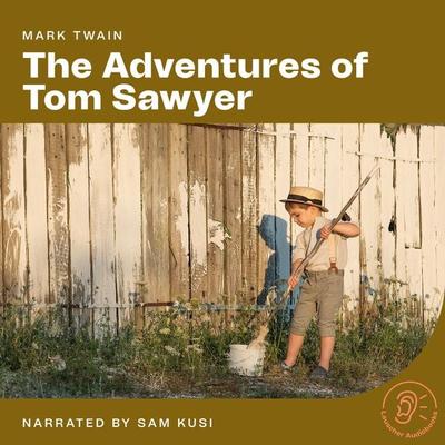 The Adventures of Tom Sawyer - Mark Twain, Audio, 9783991674887