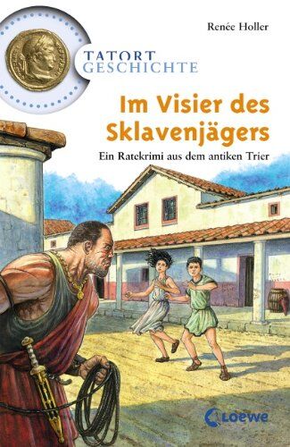 Renée Holler - Im Visier des Sklavenjägers: Ein Ratekrimi aus dem antiken Trier - Preis vom 10.10.2026 11:48:34 h