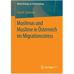 Zulehner:Muslimas und Muslime in Österr, Fachbücher von Paul Michael Zulehner
