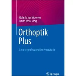 Orthoptik Plus, Fachbücher von Melanie van Waveren, Judith Weis