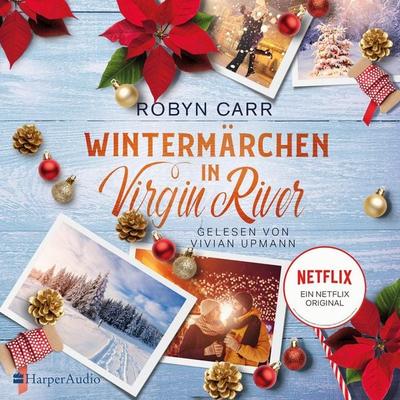 Wintermärchen in Virgin River (ungekürzt) - Robyn Carr, Audio, 9783365008010