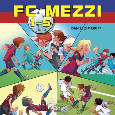 FC Mezzi 1-5 - Daniel Zimakoff, Audio, 9788726782141