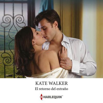 El retorno del extraño - Kate Walker, Audio, 9791370003784