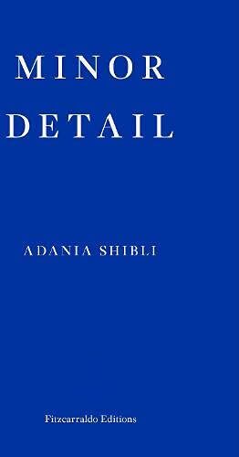 Adania Shibli - Shibli, A: Minor Detail - Preis vom 19.10.2026 19:33:35 h
