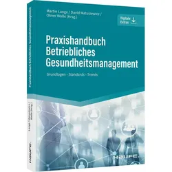 Praxishandbuch Betriebliches Gesundheitsmanagement, Fachbücher von Oliver Walle, Martin Lange, David Matusiewicz