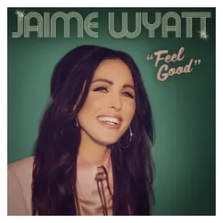 New West Records, Schallplatten, FEEL GOOD (POST) (STIC) (Jaime Wyatt)
