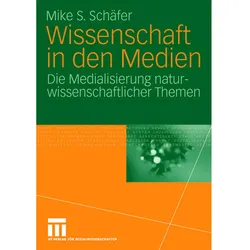 Wissenschaft in den Medien, Fachbücher von Mike S. Schäfer