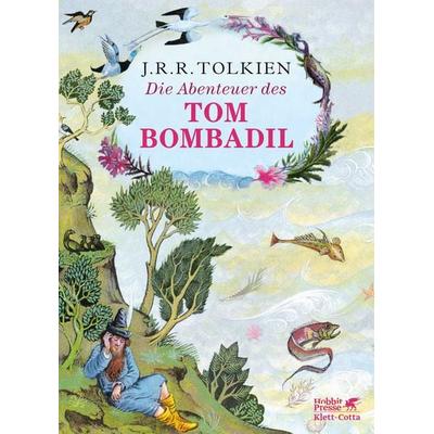 Die Abenteuer des Tom Bombadil, Gebundene Ausgabe von J. R. R. Tolkien, Klett Cotta, 978-3-608-96091-4