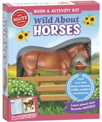 Klutz: Wild About Horses