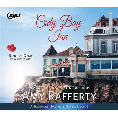 Cody Bay Inn - Amy Rafferty, CD, 9781685923709