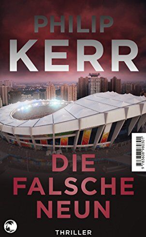 Philip Kerr - Scott Manson / Die falsche Neun: Thriller - Preis vom 12.10.2026 11:37:12 h
