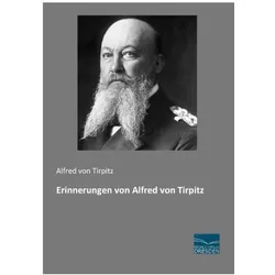 Erinnerungen von Alfred von Tirpitz, Fachbücher von Alfred von Tirpitz