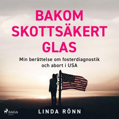 Bakom skottsäkert glas - Linda Rönn, Audio, 9788728532041