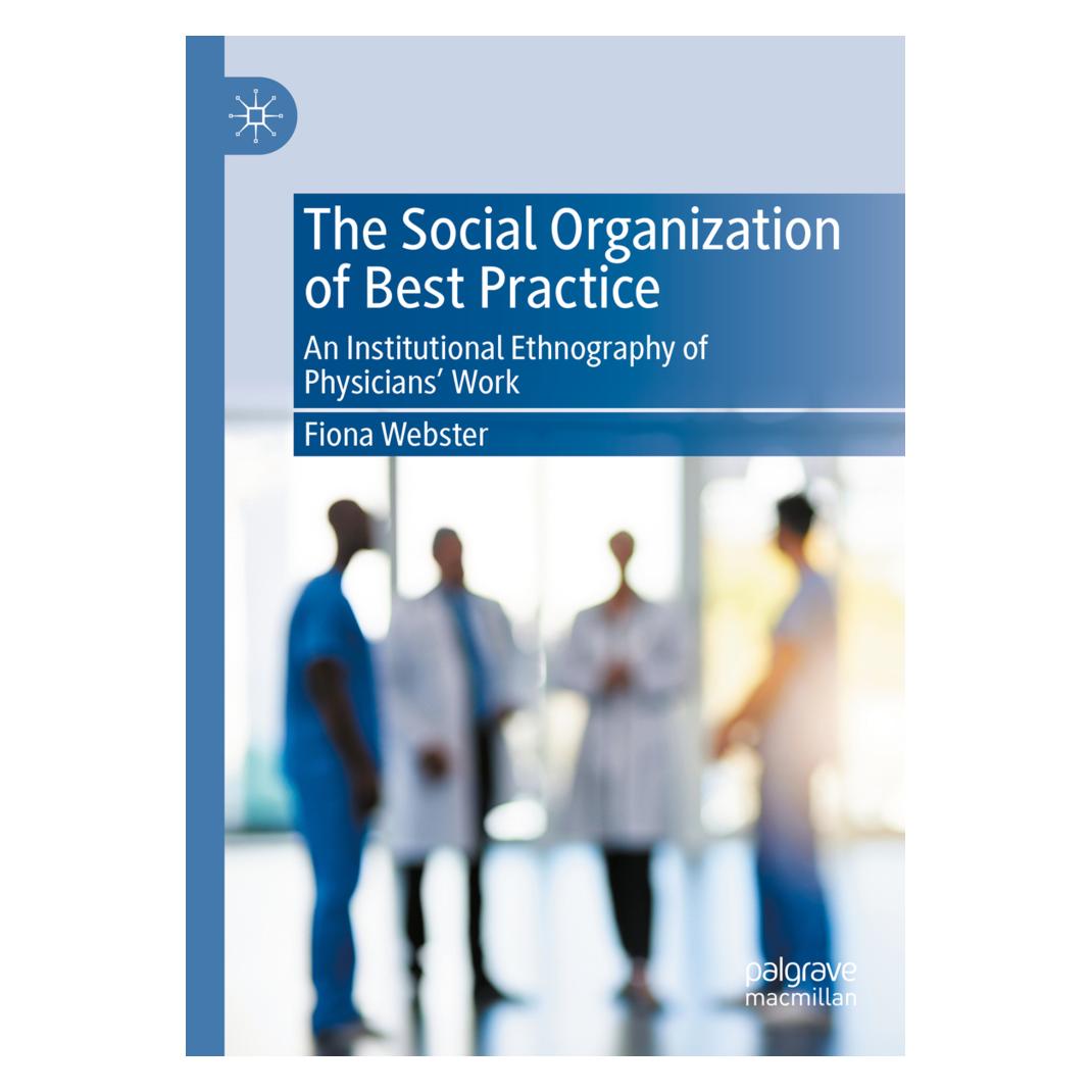 Springer The Social Organization of Best Practice (Englisch, Softcover, Fiona Webster) (56194102)