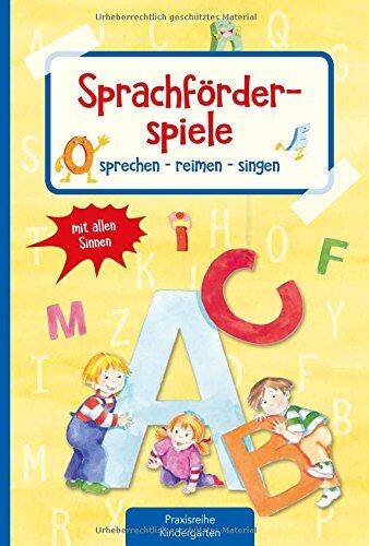 Suse Klein - Sprachförderspiele: sprechen - reimen - singen mit allen Sinnen (Die Praxisreihe für Kindergarten und Kita) - Preis vom 09.10.2026 07:28:09 h