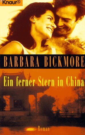 Barbara Bickmore - Ein ferner Stern in China. - Preis vom 09.10.2026 07:28:09 h