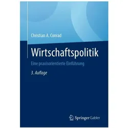 Wirtschaftspolitik, Fachbücher von Christian A. Conrad