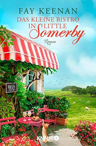 Fay Keenan - Das kleine Bistro in Little Somerby: Roman (Die Little-Somerby-Serie, Band 2) - Preis vom 13.10.2026 11:25:28 h