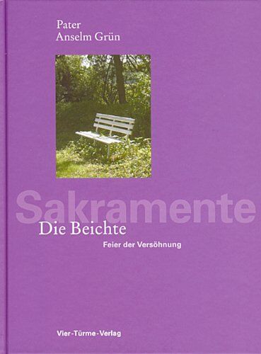 Anselm Grün - Die Beichte: Feier der Versöhnung - Preis vom 09.10.2026 07:28:09 h