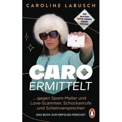 Caro ermittelt, Taschenbuch von Caroline Labusch, Penguin, 978-3-328-11044-6