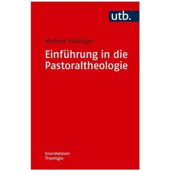 Einführung in die Pastoraltheologie, Fachbücher von Herbert Haslinger