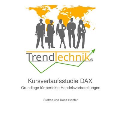 TrendTechnik® Kursverlaufsstudie DAX, Taschenbuch von Doris Richter,Steffen Richter, BoD – Books on Demand, 978-3-7597-2262-1
