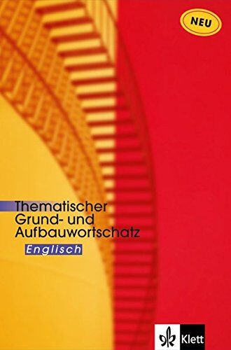 Gernot Häublein - Thematischer Grund- und Aufbauwortschatz Englisch - Preis vom 05.10.2026 03:47:11 h