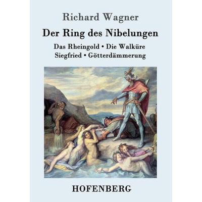 Der Ring des Nibelungen -