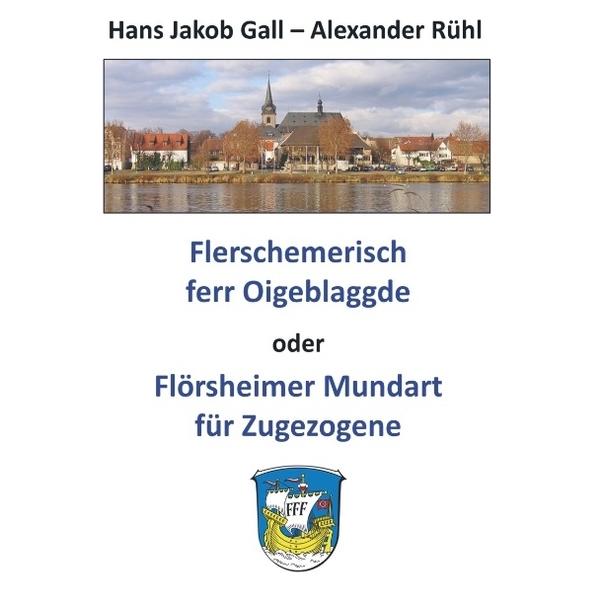 Bookmundo Direct Flerschemerisch ferr Oigeblaggde (Softcover, Hans Jakob Gall) (56117897)