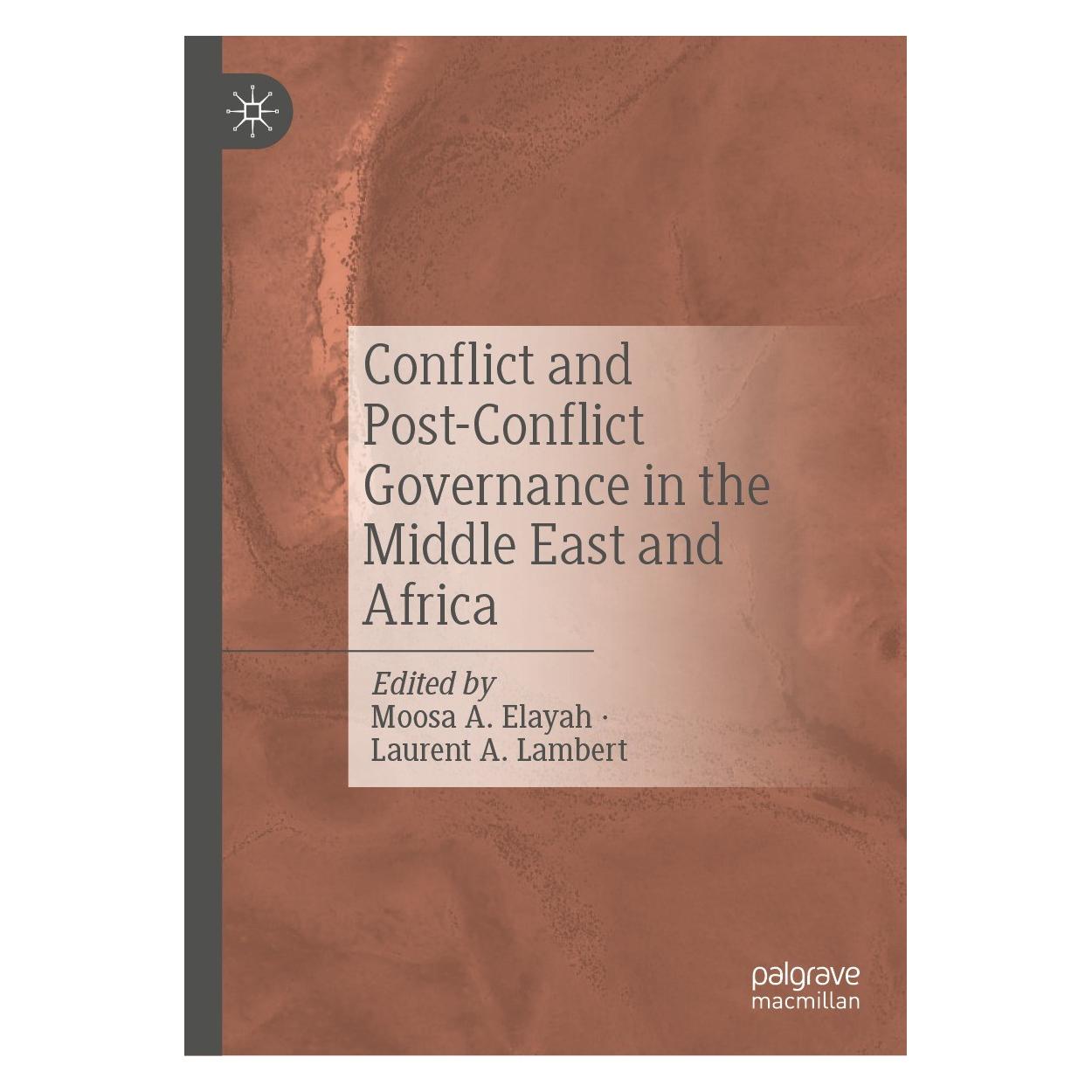 Springer Conflict and Post-Conflict Governance in the Middle East and Africa (9783031233821)