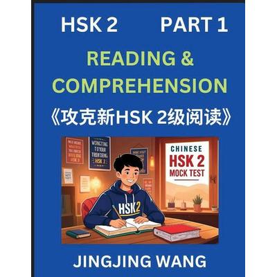 Chinese HSK Level 2 Reading and Comprehension (Part 1)- Mock Test Series for HSK Level 2, A Guide to Self-learn and Pass Mandarin Chinese Test,