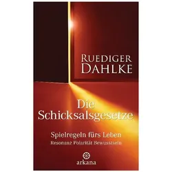 Die Schicksalsgesetze, Sachbücher von Ruediger Dahlke