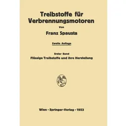 Treibstoffe für Verbrennungsmotoren, Fachbücher von Franz Spausta